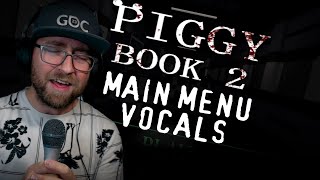 Piggy With Vocals quotMain Menu Themequot from Piggy Book 2 [upl. by Kcorb]