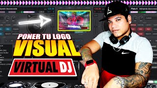 🔥 PONER VISUALES EN VIRTUAL DJ 2023 ✅ COMO PROYECTAR MI LOGO ★ SLIDESHOW ★ DjDarrelElapoderado ✔ [upl. by Astra427]