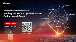 Join Mindray hscTnI amp NTproBNP Assays Online Launch Event [upl. by Adnaluy911]