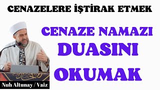 CENAZELERE İŞTİRAK ETMEK CENAZE NAMAZI DUASINI OKUMAK allah dua namaz [upl. by Templia]