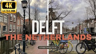 Exploring Delft A Historic Small Dutch Town in 4K [upl. by Nnylamme556]