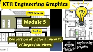 KTU Engineering Graphics Module 5 Part 4 Conversion of Pictorial views to Orthographic views [upl. by Admama903]