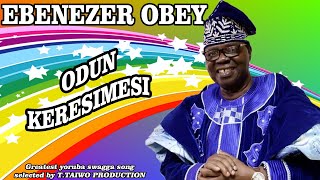 EBENEZER OBEYODUN KERESIMESI [upl. by Sergeant]