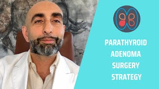 Parathyroid adenoma surgery strategy and steps [upl. by Casilde]