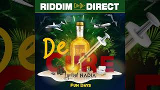 Lyrikal x Nadia Batson  Fuh Days De Cure Riddim [upl. by Giliana754]