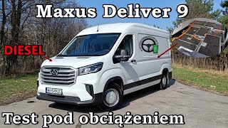 Maxus Deliver 9  Nowy Chiński Van z Dieslem  Test pod obciążeniem [upl. by Ellissa]