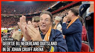 GEERTJE BIJ NEDERLAND DUITSLAND IN DE JOHAN CRUIJFF ARENA  GERARD JOLING  VLOG558 [upl. by Abibah850]