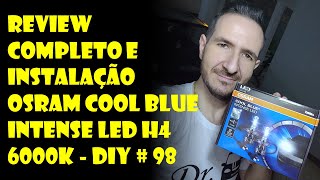 TOP DEMAIS Review Completo e Instalação Osram Cool Blue Intense LED H4 6000K  DrCorsa [upl. by Shaine]