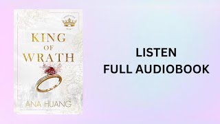 King of Wrath Full Audiobook  By Ana Huang  King Of Sin Book 1 [upl. by Savory]