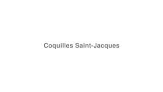 How to Pronounce quotCoquilles SaintJacquesquot [upl. by Nura833]