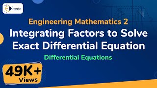 Integrating Factors to Solve Exact Differential Equation  Differential Equations [upl. by Mount]