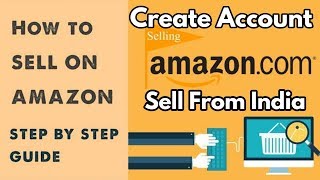 How To Sell on Amazoncom From India  Seller Registration Complete Step By Step Process amazoncom [upl. by Yeniar511]