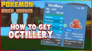 HOW TO GET OCTILLERY  Pokemon Brick Bronze 144 [upl. by Ramah]