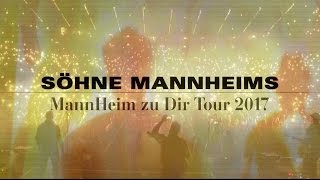 Söhne Mannheims  MannHeim Zu Dir  Club amp Open Air Tour 2017 Trailer [upl. by Einahpats779]