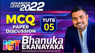 AL ICT 2022  ICT පේපරේ  Tute 05  MCQ Paper Class Discussion  Bhanuka Ekanayaka [upl. by Ehrman]