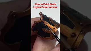 How to Paint Black Legion Power Armour [upl. by Aibar]