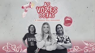 DOCUMENTÁRIO AS VOZES DELAS [upl. by Ellevel]