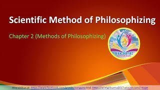 Scientific Method of Philosophizing  Intro to the Philosophy of the Human Person  Ch 2  3 [upl. by Lalaj210]