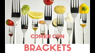 BRACKETS  Qué comer y no comer cuando tienes Ortodoncia [upl. by Atirec]