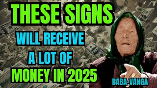 BABA VANGA predicted that ONLY these 6 SIGNS will become VERY RICH starting from November 2024 [upl. by Gelman]