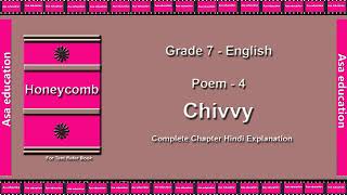 Poem 4 Chivvy English Grade 7 CBSE The LandMark  Hindi Explanation Series [upl. by Duyne539]