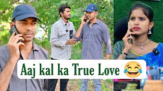 Aaj kal ka true love 😂 reels funny comedy idreessain [upl. by Michaele222]