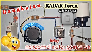 Cara Pasang Radar Toren dengan Relay Elektromagnetik [upl. by Ahsata]