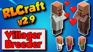 RLCraft Villager Breeder 🧑 RLCraft 29 [upl. by Nakre560]