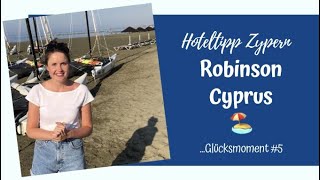 Hoteltipp Zypern 🏖 Cluburlaub im ROBINSON CYPRUS I 🎥 TravelVLOG 5 [upl. by Britte]