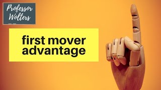 First Mover Advantage Why You Should Be First to Market [upl. by Hareenum]