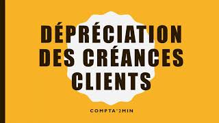 Dépréciation des créances clients [upl. by Sykes511]