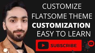 HOW TO USE THE FLATSOME THEME TUTORIAL 2021COMPLETE FLATSOME TUTORIAL  Customize flatsome theme [upl. by Maryly154]