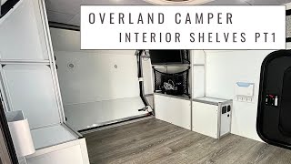 DIY Overland camper trailer build cabin part 29  Interior Storage Part 1 [upl. by Maurilla577]