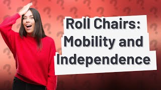 What is a roll chair [upl. by Honeywell]