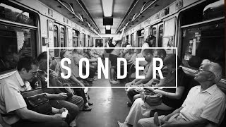 Sonder The Realization That Everyone Has A Story [upl. by Airbas216]