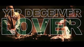 Yip Deceiver  Lover Official Music Video [upl. by Naelopan241]