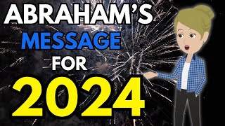 ABRAHAM HICKS 2024 🙏❄️ Abrahams POWERFUL Message For the NEW YEAR  Begin 2024 With This Talk [upl. by Aroved]