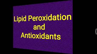 Lipid Peroxidation and Antioxidants [upl. by Nivaj]