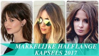 Makkelijke halflange kapsels 2017 [upl. by Avika909]