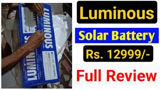 Luminous 150Ah 12v battery Full Review  Solar Battery  Solar panels Review  Best Solar battery [upl. by Itsuj]