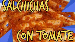 SALCHICHAS FRESCAS CON TOMATEolla GM [upl. by Ylrebmik]