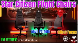 RSI Tempest Mirai Focus amp Anvil Paladin  Star Citizen Chairs  Will They Make You Fly Better [upl. by Joon]