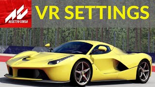 Assetto Corsa VR Guide To Recommended Settings  The Basics [upl. by Eatnahs772]