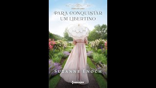 PARA CONQUISTAR UM LIBERTINO  SUZANNE ENOCH [upl. by Lorenza159]