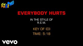 REM  Everybody Hurts Karaoke [upl. by Roti144]