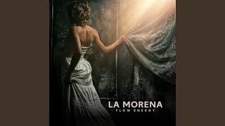 La Morena [upl. by Otecina939]