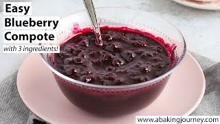 Easy Blueberry Compote with 3 ingredients only [upl. by Reames]