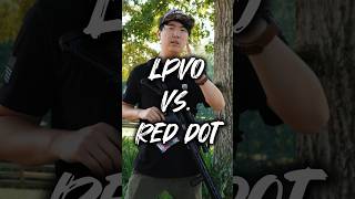 LPVO Vs Red Dot Deciding The Best Optic For You [upl. by Luane]