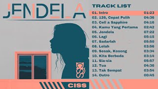 CISS  Jendela Full Album [upl. by Anilehs]