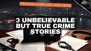 3 Unbelievable True Crime Stories  D B Cooper Elisa Lam Frank Abagnale Jr [upl. by Kirtley]